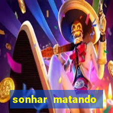 sonhar matando porco jogo do bicho